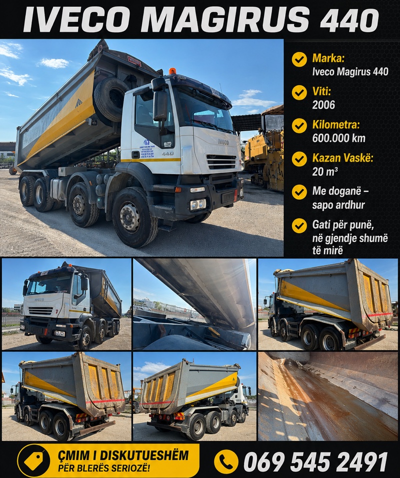 🚛🔥 NE SHITJE – IVECO MAGIRUS 440 🔥🚛

✅ Marka: Iveco Magirus 440
✅ Viti: 2006
✅ Kilometra: 600.000 km
✅ Kazan Vaskë: 20 m³
✅ Me doganë – sapo ardhur
✅ Gati për punë, në gjendje shumë të mirë

💰 Çmim i diskutueshëm për blerës seriozë!

📞 069 545 2491
📍 Autostrada Tiranë – Durrës, Maminas

🚨 Mos humb këtë mundësi! Kamion i fuqishëm dhe i besueshëm për transport materialesh dhe punime të rënda. Kontakto tani për më shumë informacion ose për ta parë nga afër! 🚛💨

#IvecoMagirus #KamionNeShitje #Maminas #TiraneDurres #KamionPune AutomjeteRenda ShitetKamion