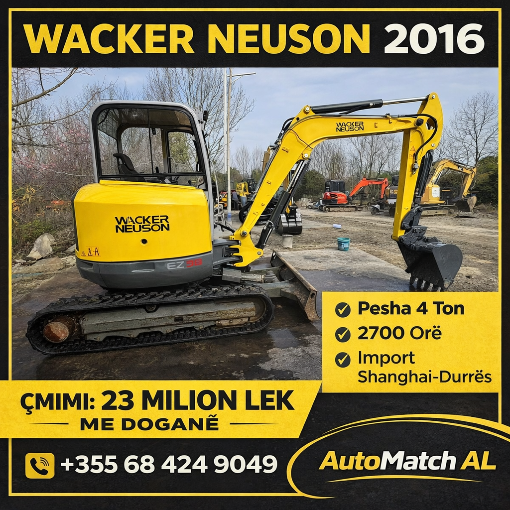 Wacker Neuson 2016

Pesha 4 ton | 2700 orë pune
Import Shanghai–Durrës

✔️ Zinxhirë gome të rinj
✔️ Shërbime të kryera (vaj & filtra)
✔️ Gjendje shumë e mirë – gati për punë

💰 Çmimi: 23 milion lek (me doganë)
📞 +355 68 424 9049
AutoMatch AL

Një makinë që nuk pret… punon. 💪

#wackerneuson #4ton #mjetepune #automatchal #mjetendertimi