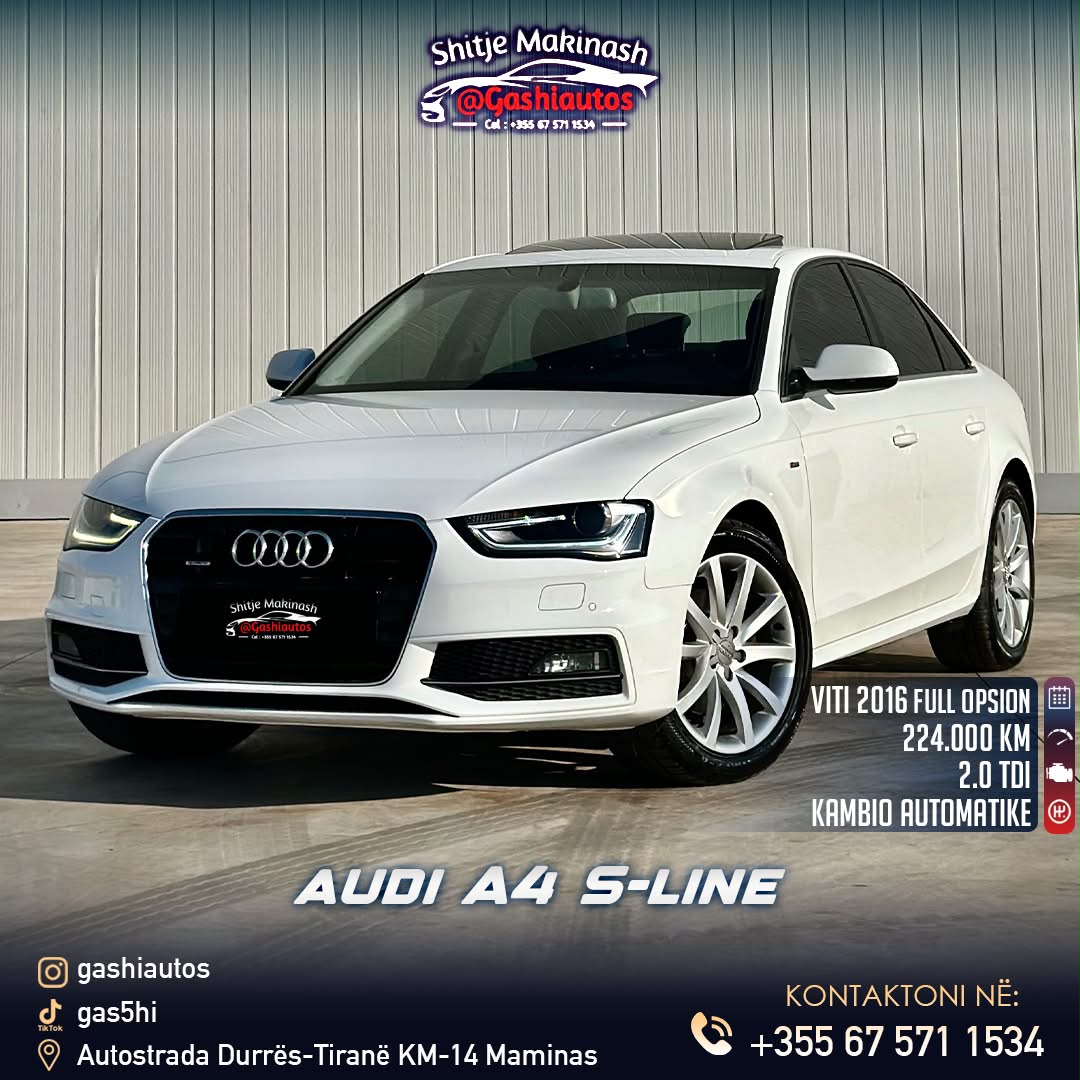 Audi +355675711534
AUDI A4
2.0 TDI QUATTRO S LINE
177 KUAJ FUQI
224000 KILOMETRRA
KAMBIO AUTOMATIKE
PASQYRA ELEKTRIKE ME NGROHJE DHE PALOSJE
TIMON ELEKTRIK ME KOMANDAT NE MAJE TE GISHTAVE
PILOT AUTOMATIK
AUTO HOLD
FRENAT E DORES ELEKTRIKE
START STOP
ANTI RRESHQITJE
NAVIGATOR
AUX BLUETOOTH CD
PREMIUM SOUND BOSE
SEDILJE ME NGROHJE ELEKTRIKE MEMORIE
LEKURE TOTALE
KLIMA BIZONALE
DRITAT SIPAS KTHESAVE
LED DAYTIME +XENON BIXENON
4 GOMAT E REJA ME DISQE ALUMINI
SENSOR SHIU DHE DRITE
BAXHO XHAMI
SENSOR PARKIMI
KAMER PARKIMI
CMIMI 9.900.000 LEK